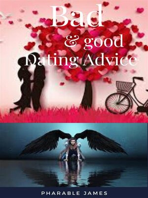 cover image of Bad and good dating advice